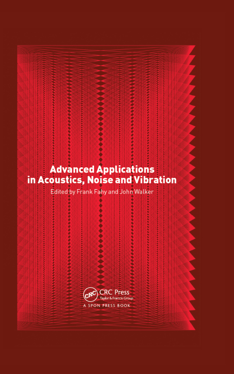 Cover image for book Advanced Applications in Acoustics, Noise and Vibration
