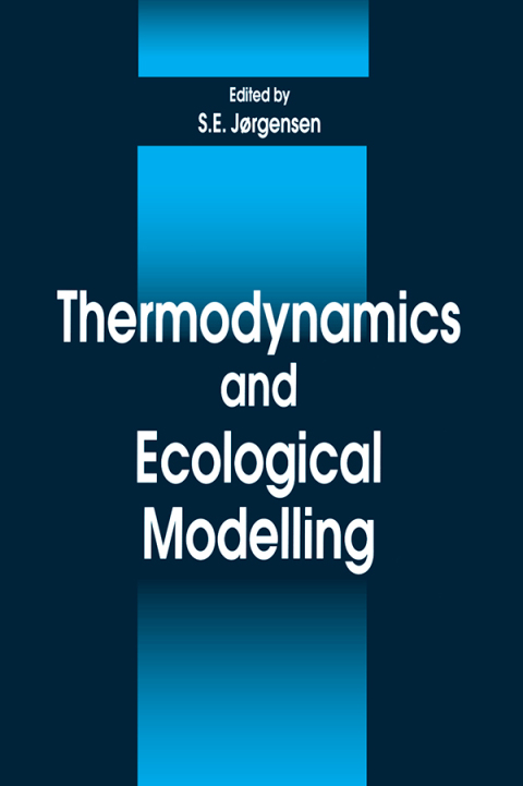 Cover image for book Thermodynamics and Ecological Modelling