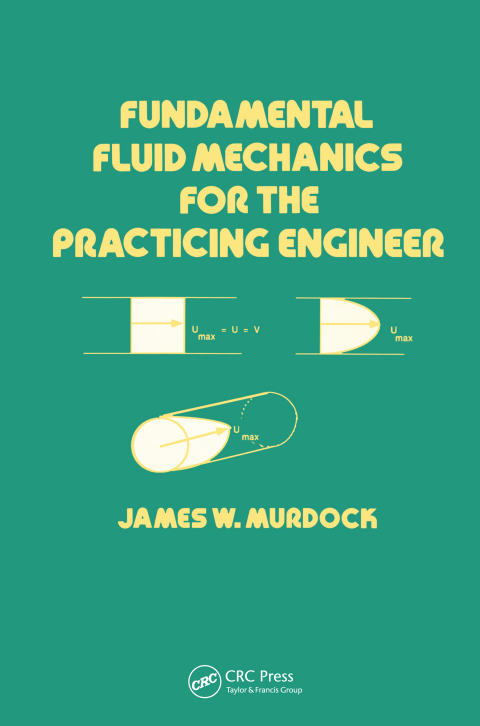 Cover image for book Fundamental Fluid Mechanics for the Practicing Engineer