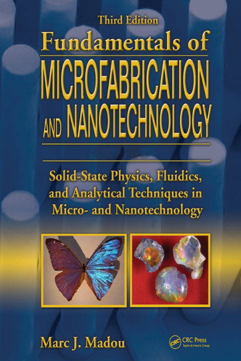 Cover image for book Fundamentals of Microfabrication and Nanotechnology, Three-Volume Set
