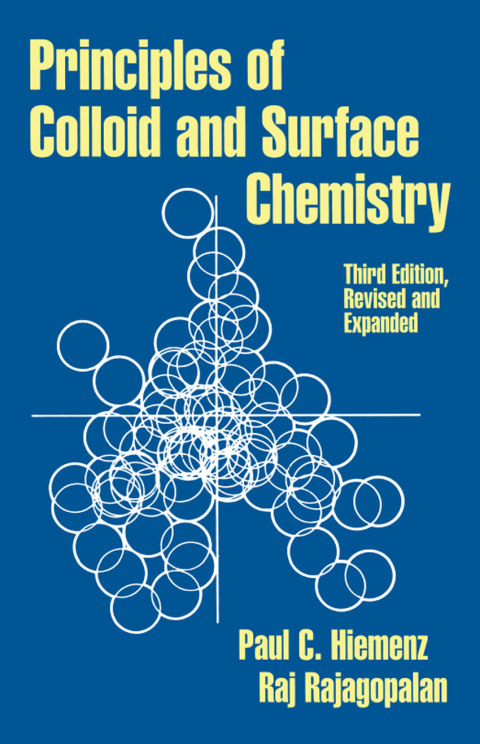 Cover image for book Principles of Colloid and Surface Chemistry, Revised and Expanded