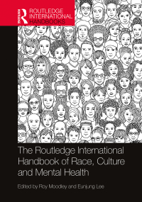 Cover image: The Routledge International Handbook of Race, Culture and Mental Health 1st edition 9781138279995