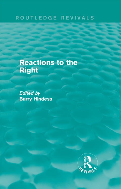 Cover image for book Routledge Revivals: Reactions to the Right (1990)