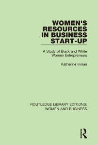 صورة الغلاف: Women's Resources in Business Start-Up 1st edition 9781138280182