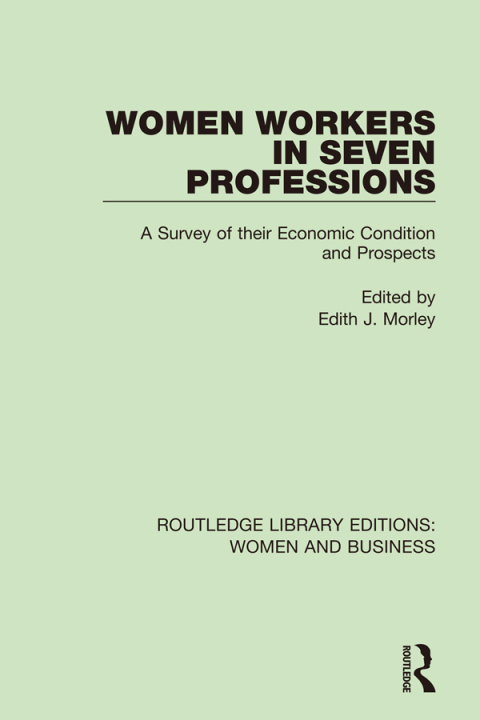 Cover image for book Women Workers in Seven Professions