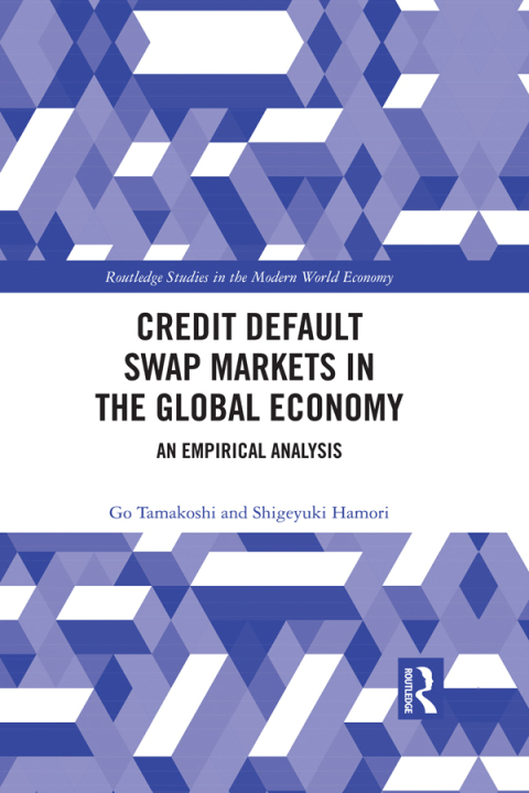 Cover image for book Credit Default Swap Markets in the Global Economy