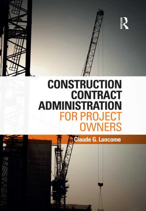 Cover image for book Construction Contract Administration for Project Owners