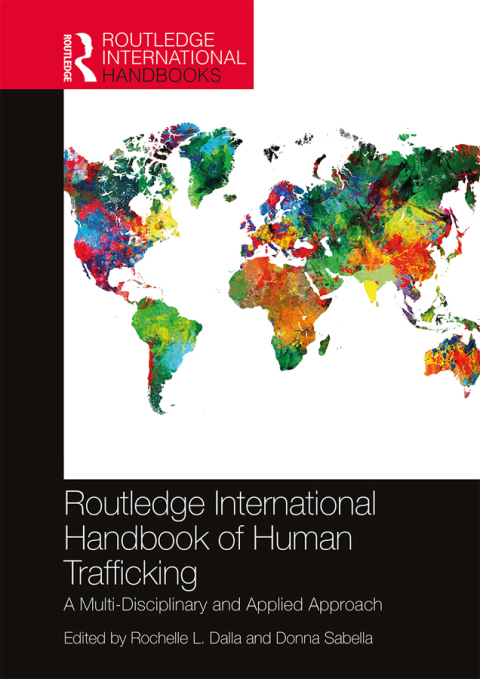 Cover image for book Routledge International Handbook of Human Trafficking
