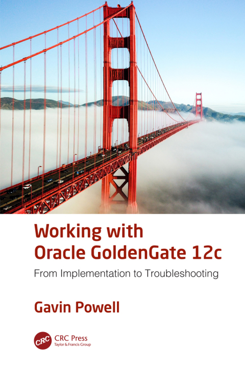 Cover image for book Working with Oracle GoldenGate 12c