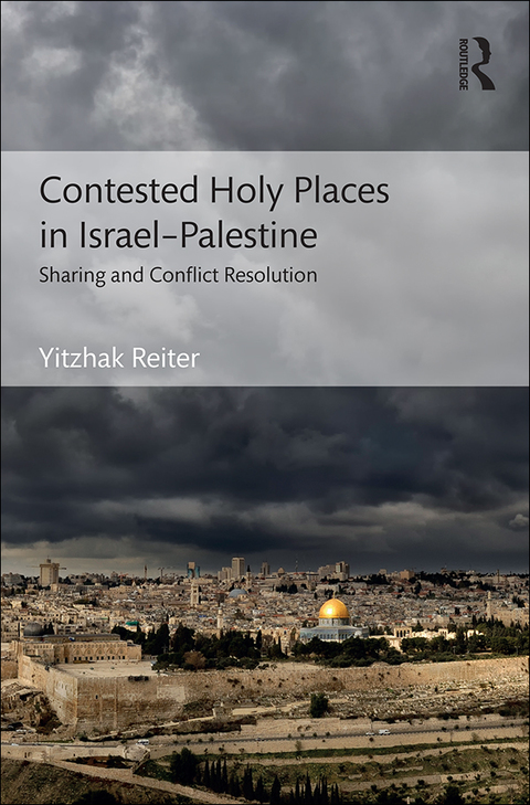 Cover image for book Contested Holy Places in Israel–Palestine