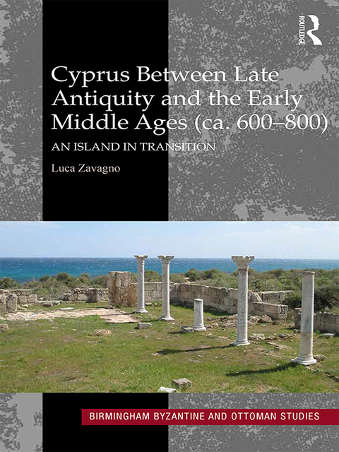 Cover image for book Cyprus between Late Antiquity and the Early Middle Ages (ca. 600�800)