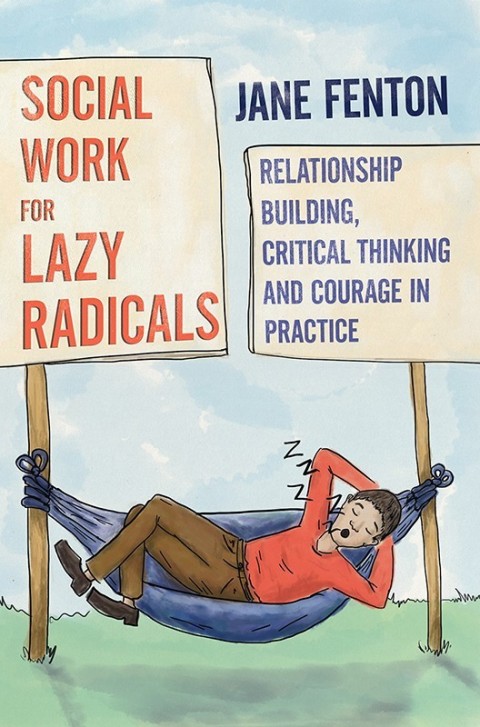 Cover image for book Social Work for Lazy Radicals