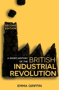 Titelbild: A Short History of the British Industrial Revolution 2nd edition 9781352003246