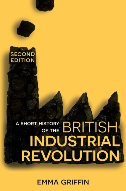Cover image for book A Short History of the British Industrial Revolution