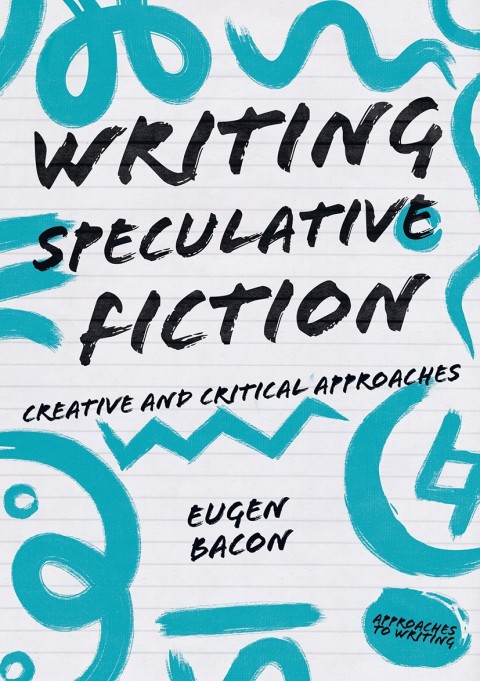 Cover image for book Writing Speculative Fiction