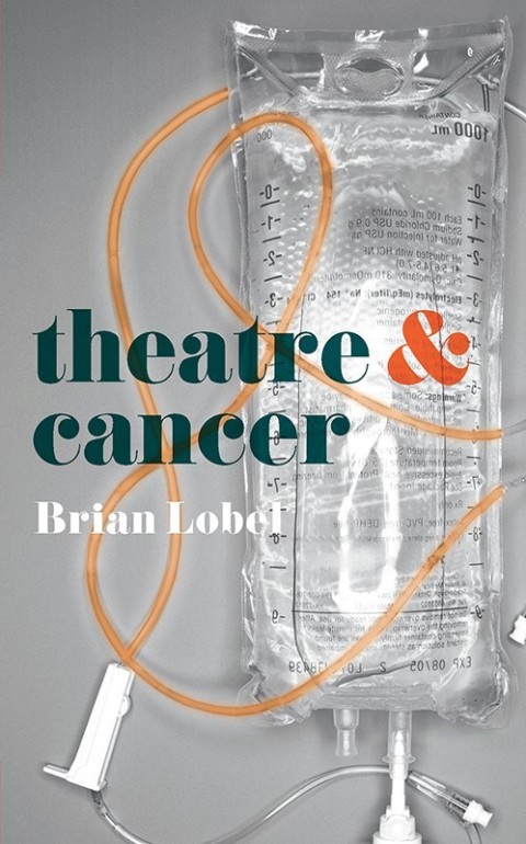 Cover image for book Theatre and Cancer