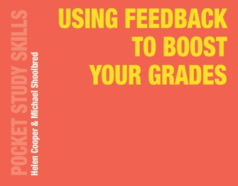 Using Feedback to Boost Your Grades 