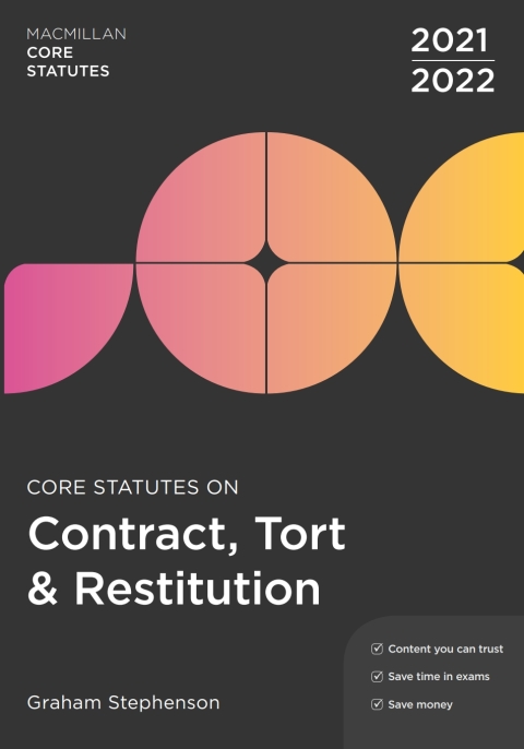 Core Statutes on Contract, Tort \u0026 Restitution 2021-22 