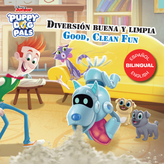 Puppy Dog Pals: Good, Clean Fun / Diversión buena y limpia (English-Spanish)