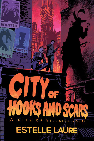 City of Hooks and Scars (City of Villains)