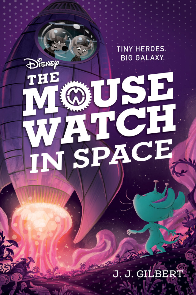 The Mouse Watch in Space (The Mouse Watch, Book 3)