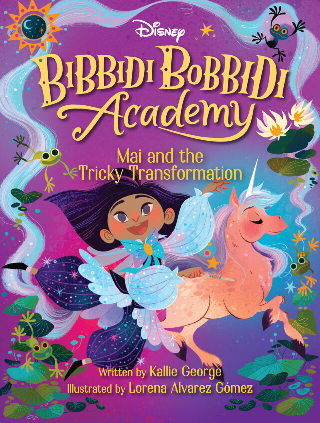 Disney Bibbidi Bobbidi Academy #2: Mai and the Tricky Transformation
