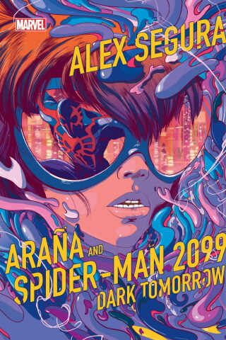 Araña and Spider-Man 2099: Dark Tomorrow