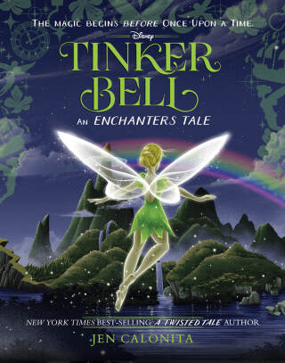 Tinker Bell: An Enchanters Tale