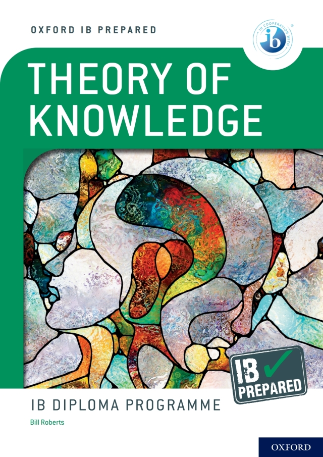 Oxford IB Diploma Programme: IB Prepared: Theory of Knowledge eBook