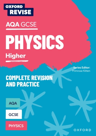 Oxford Revise: AQA GCSE Physics Revision and Exam Practice