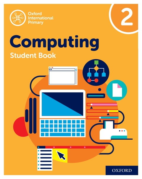 Cover image for book Oxford International Primary Computing: Student Book 2: Oxford International Primary Computing: Student Book 2