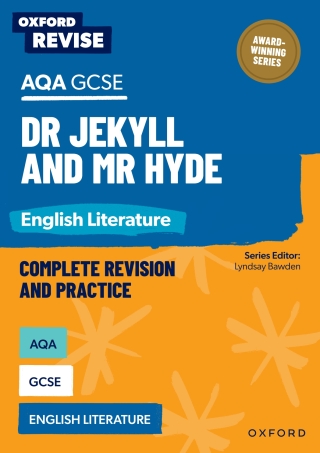 Oxford Revise: AQA GCSE English Literature: Dr Jekyll and Mr Hyde eBook