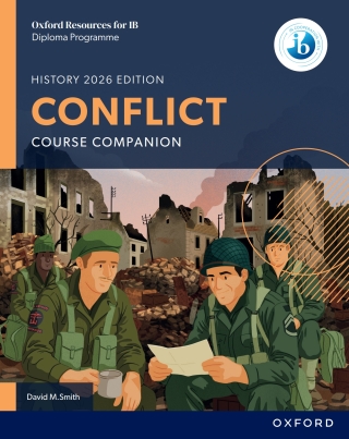 Oxford Resources for IB DP History: Conflict Course Book
