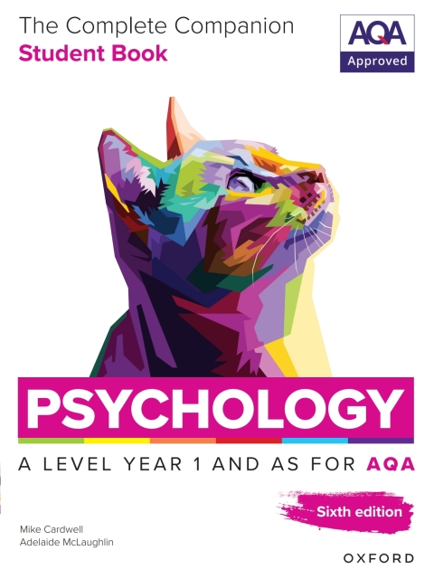 Cover image for book A Level Psychology: The Complete Companions for AQA Psychology A Level: Year 1 and AS Student Book