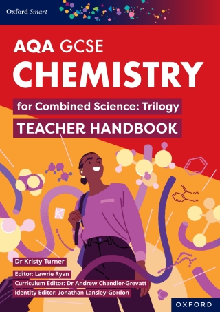 AQA Smart GCSE Combined Science: Trilogy: AQA Smart Chemistry for GCSE Combined Science: Trilogy Teacher Handbook