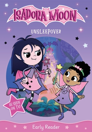 Isadora Moon: Unsleepover, an exciting early reader based on the top rated animated TV series, from the world of Harriet Muncaster