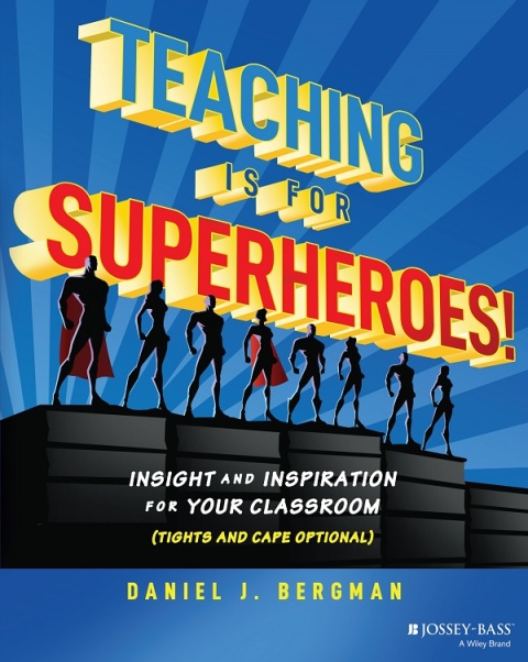 Cover image for book Teaching Is for Superheroes!