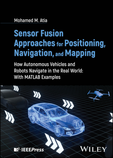 Cover image for book Sensor Fusion Approaches for Positioning, Navigation, and Mapping