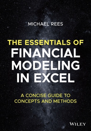 The Essentials of Financial Modeling in Excel