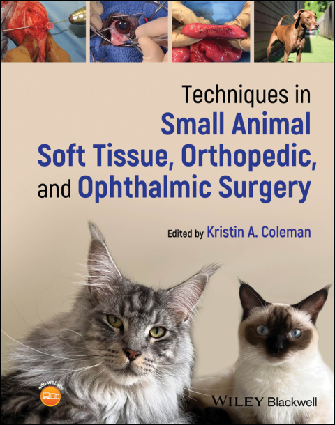 Cover image for book Techniques in Small Animal Soft Tissue, Orthopedic, and Ophthalmic Surgery