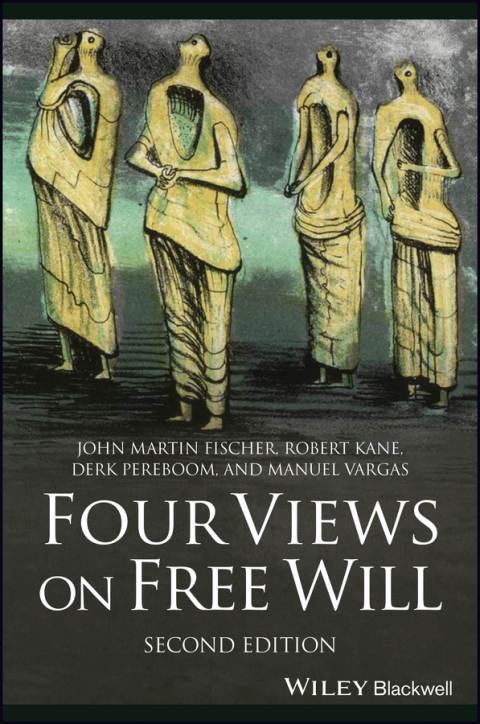 Four Views on Free Will 