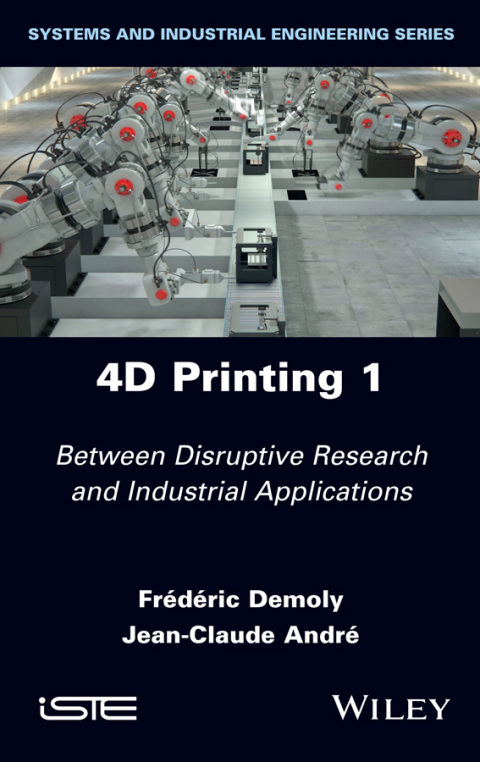 Cover image for book 4D Printing, Volume 1