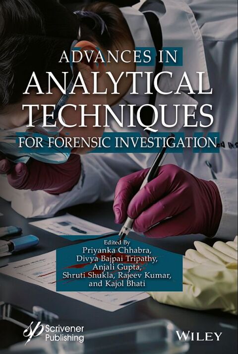 Advances in Analytical Techniques for Forensic Investigation 
