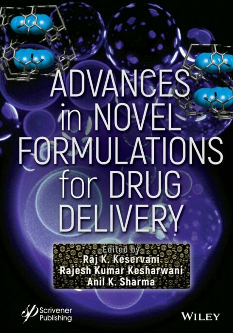 Advances in Novel Formulations for Drug Delivery 