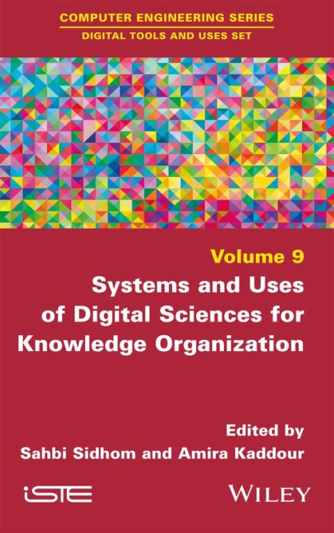 Cover image for book Systems and Uses of Digital Sciences for Knowledge Organization