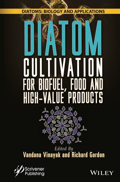 Cover image for book Diatom Cultivation for Biofuel, Food and High-Value Products