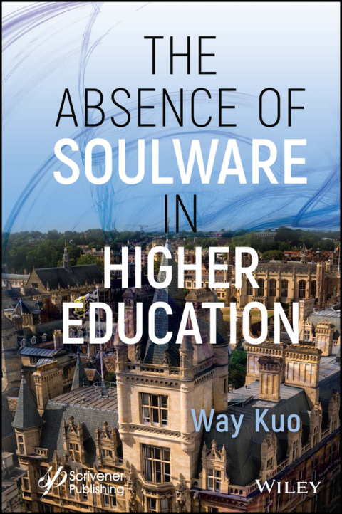 Cover image for book The Absence of Soulware in Higher Education