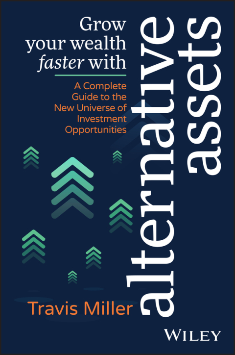 Cover image for book Grow Your Wealth Faster with Alternative Assets