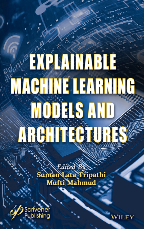 Cover image for book Explainable Machine Learning Models and Architectures