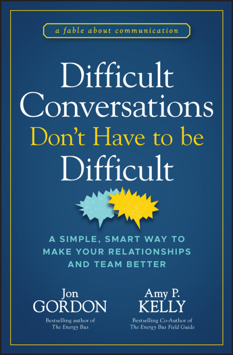Difficult Conversations Don't Have to Be Difficult 